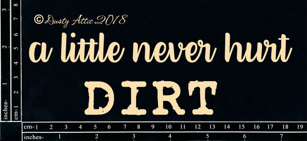 A Little Dirt Never Hurt